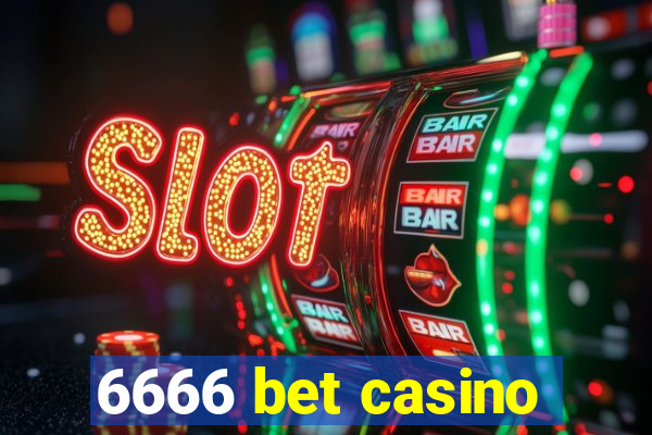 6666 bet casino